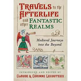 Travels To The Otherworld And Other Fantastic Realms