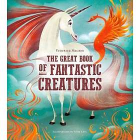 The Great Book Of Fantastic Creatures - Sammenlign priser hos Prisjakt