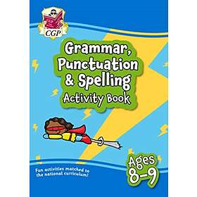 Grammar, Punctuation & Spelling Activity Book For Ages 8-9 (Year 4)