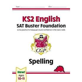 KS2 English SAT Buster Foundation: Spelling (for The 2022 Tests)