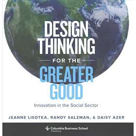 Design Thinking For The Greater Good