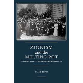 Zionism And The Melting Pot