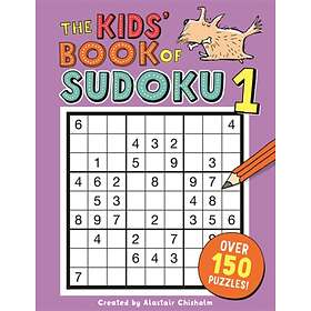 The Kids' Book Of Sudoku 1