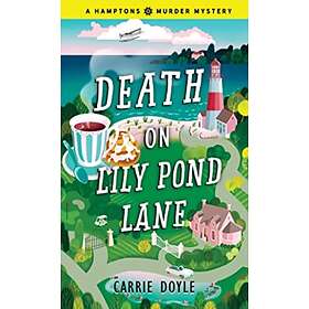 Death On Lily Pond Lane