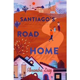 Santiago's Road Home