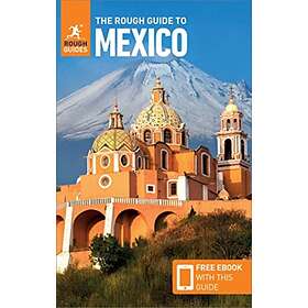 The Rough Guide To Mexico (Travel With Free