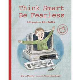 Think Smart, Be Fearless