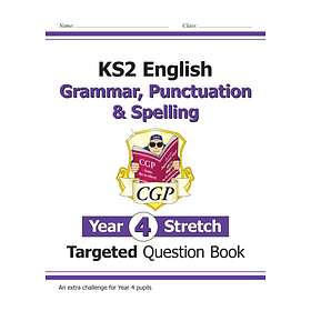 KS2 English Targeted Question Book: Challenging Grammar, Punctuation & Spelling Year 4 Stretch