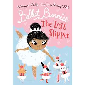 Ballet Bunnies: The Lost Slipper