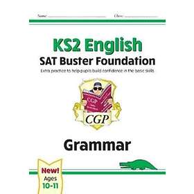 KS2 English SAT Buster Foundation: Grammar (for The 2022 Tests)