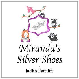 Miranda's Silver Shoes