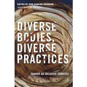 Diverse Bodies, Practices