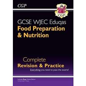 9-1 GCSE Food Preparation & Nutrition WJEC Eduqas Complete Revision Practice (wi