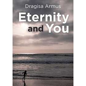 Eternity And You