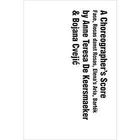 A Choreographer's Score