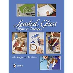 Leaded Glass : Projects & Techniques