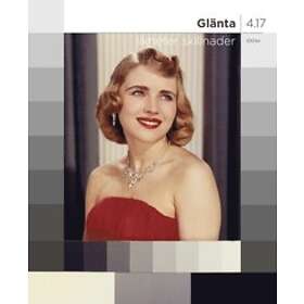 Glänta 4(2017) Likheter Skillnader