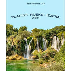 Planine Rijeke Jezera Älskade Hemland (Berg Och Vatten)