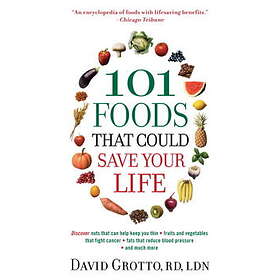 101 Foods That Could Save Your Life