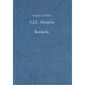 Otryckta Verk 2, Karmola