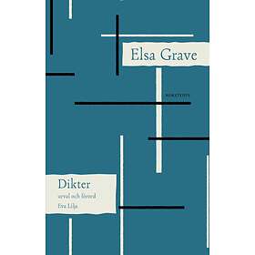 Dikter : Urval Och Förord Eva Lilja