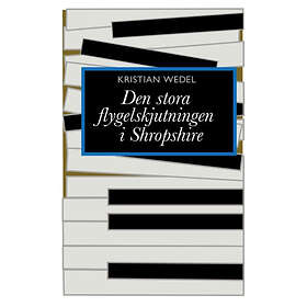 Det Stora Flygelskjutningen I Shropshire : Sh