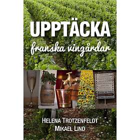 Upptäcka Franska Vingårdar