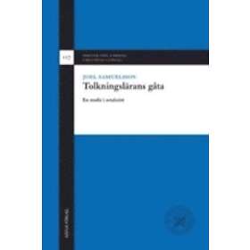 Tolkningslärans Gåta : En Studie I Avtalsrätt