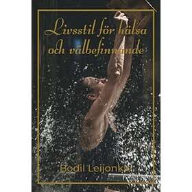 Livsstil För Hälsa Och Välbefinnande