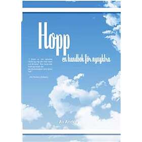Hopp : En Handbok För Nynyktra