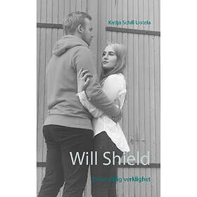 Will Shield : En Overklig Verklighet