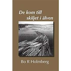 De Kom Till Skiljet I Älven