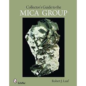 Collectors Guide To The Mica Group