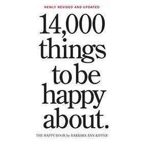 14.000 Things To Be Happy About