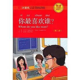 Whom Do You Like More?, Level 1, 300 Words (Kinesiska)