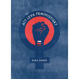 Att Leva Feministiskt
