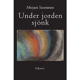 Under Jorden Sjönk