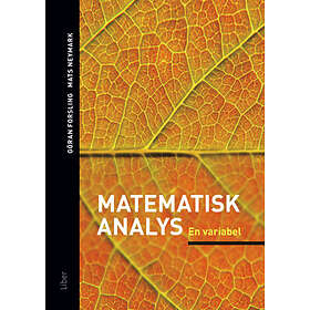 Matematisk Analys En Variabel