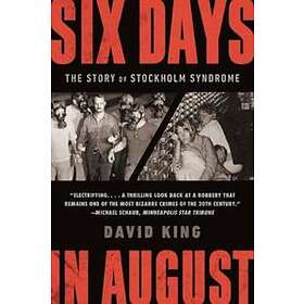 Six Days In August