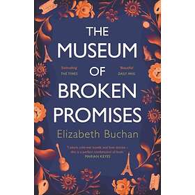 The Museum Of Broken Promises