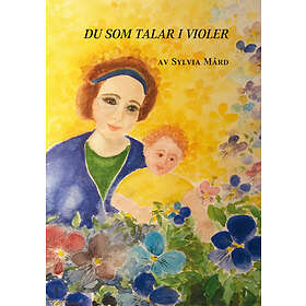 Du Som Talar I Violer