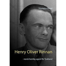 Henry Oliver Rinnan : Norsk Hemlig Agent För Tyskland
