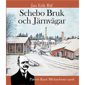 Schebo Bruk Och Järnvägar