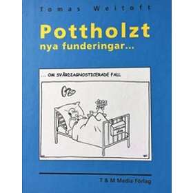Pottholzt Nya Funderingar...