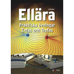 Ellära Praktiska Övningar, Enfas Och Trefas