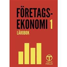 Företagsekonomi 1 Lärobok