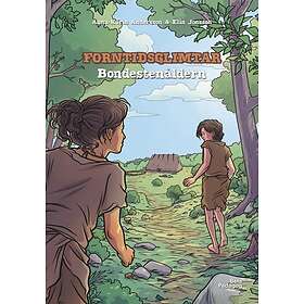 Forntidsglimtar Bondestenåldern