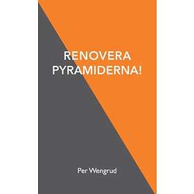 Renovera Pyramiderna!