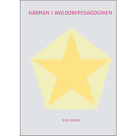 Kärnan I Waldorfpedagogiken