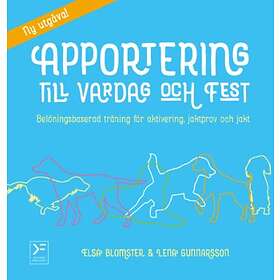 Apportering Till Vardag Och Fest Belöningsbaserad Träning För Aktivering, Jaktprov Jakt